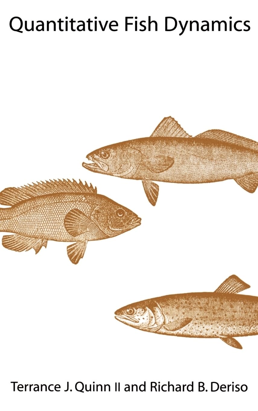 Quantitative Fish Dynamics (Biological Resource Management Series)