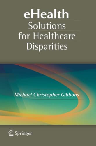 eHealth Solutions for Healthcare Disparities