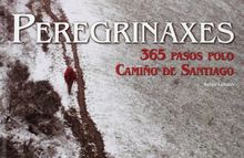 Perergrinaxes : 365 pasos polo Camiño de Santiago (General)