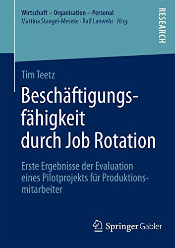 Beschäftigungsfähigkeit durch Job Rotation (Wirtschaft - Organisation - Personal)