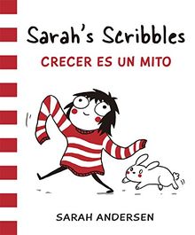 Sarah's Scribbles : Crecer es un mito (Bridge, Band 12)