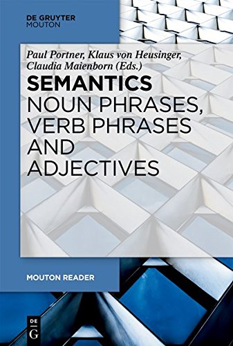 Semantics - Noun Phrases and Verb Phrases (Mouton Reader)