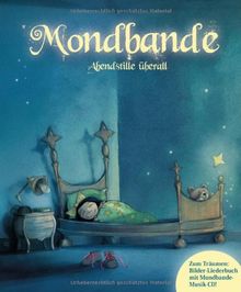 Mondbande - Abendstille überall