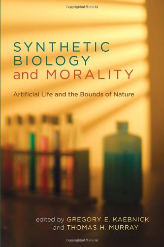 Synthetic Biology and Morality - Artificial Life and the Bounds of Nature (Basic Bioethics)