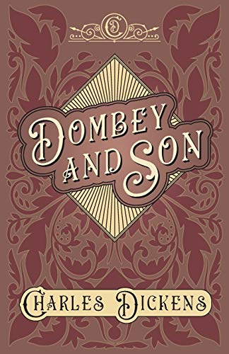 Dombey and Son: With Appreciations and Criticisms By G. K. Chesterton