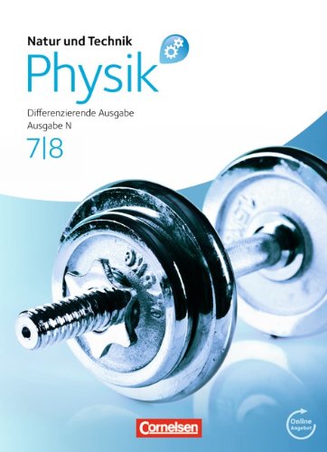 Natur und Technik - Physik Differenzierende Ausgabe - Realschule Oberschule Niedersachsen - 7 8 Schuljahr - Jochim Lichtenberger Bernd Heepmann Wilhelm Schröder Gebunden