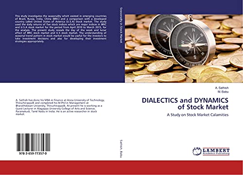 DIALECTICS and DYNAMICS of Stock Market: A Study on Stock Market Calamities