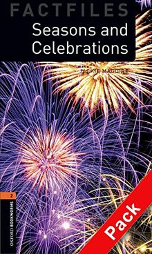 Oxford Bookworms - Factfiles: 7. Schuljahr, Stufe 2 - Seasons and Celebrations: Reader und CD