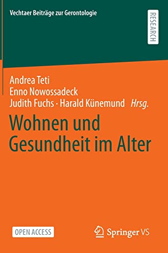 Wohnen und Gesundheit im Alter (Vechtaer Beiträge zur Gerontologie)