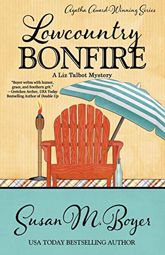 Lowcountry Bonfire (A Liz Talbot Mystery, Band 6)