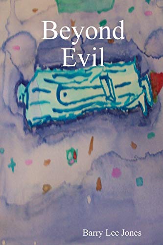 Beyond Evil