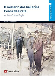 O Misterio Dos Bailarins. Penca De Prata (Coleccion Cucaina)