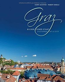 Graz: Bilder einer Stadt / Pictures of a City