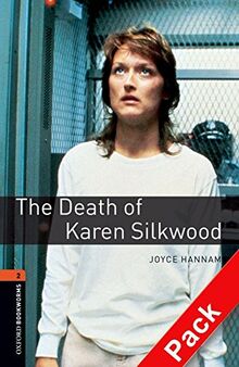 Oxford Bookworms Library: 7. Schuljahr, Stufe 2 - The Death of Karen Silkwood: Reader und CD