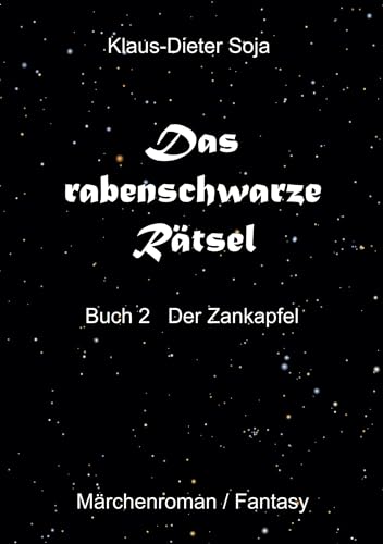 Das rabenschwarze Rätsel: Der Zankapfel