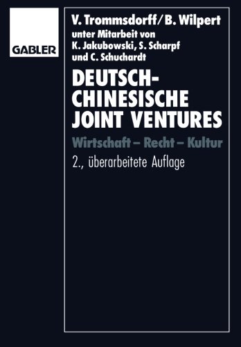 Deutsch-Chinesische Joint Ventures (German Edition): Wirtschaft - Recht - Kultur
