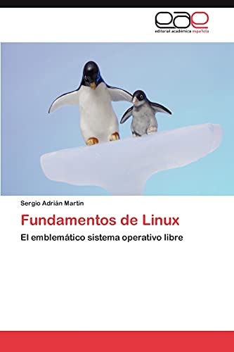 Fundamentos de Linux: El emblemático sistema operativo libre