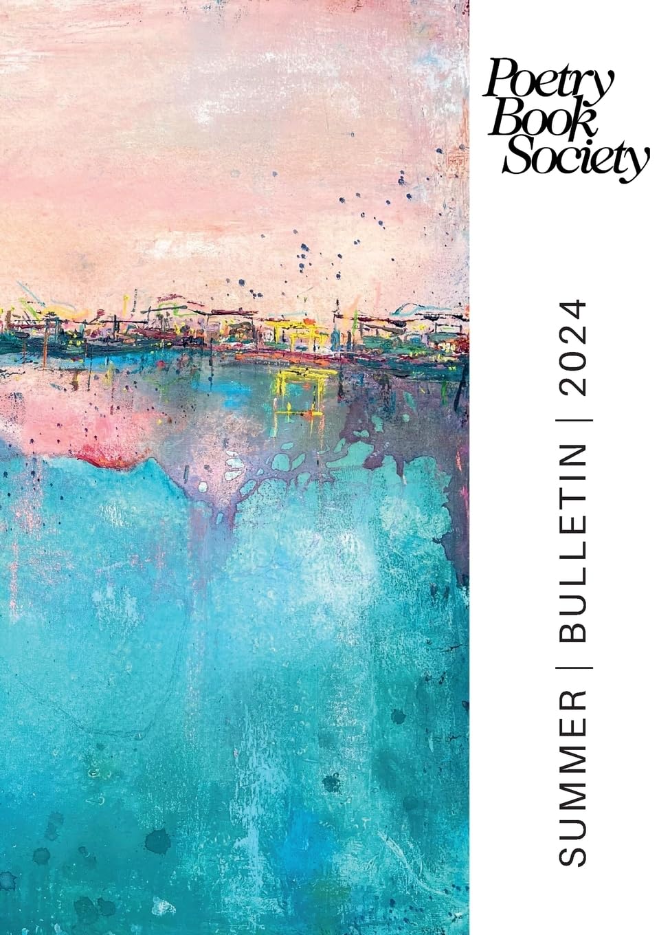 Poetry Book Society Summer 2024 Bulletin (PBS Bulletin)