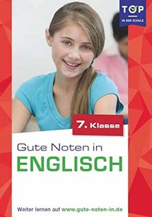 Englisch: Gute Noten in Englisch 7. Klasse - Top in der Schule