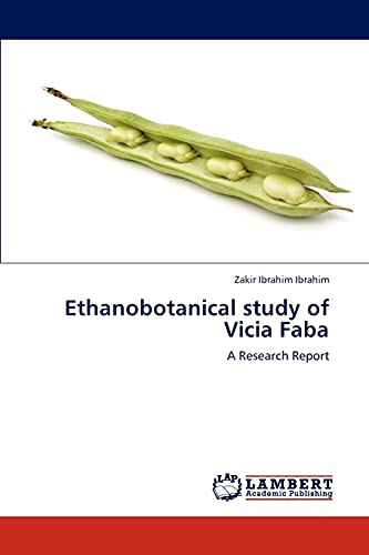 Ethanobotanical study of Vicia Faba: A Research Report