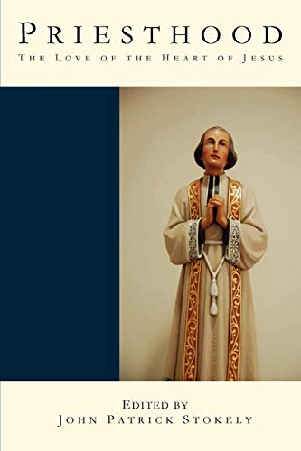 Priesthood: the Love of the Heart of Jesus