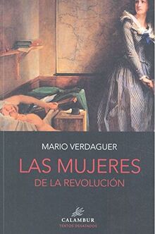 LAS MUJERES DE LA REVOLUCION (Friday Harbor)