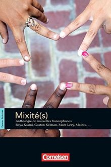 Espaces littéraires: B1-B1+ - Mixité(s): Anthologie de nouvelles francophones. Lektüre