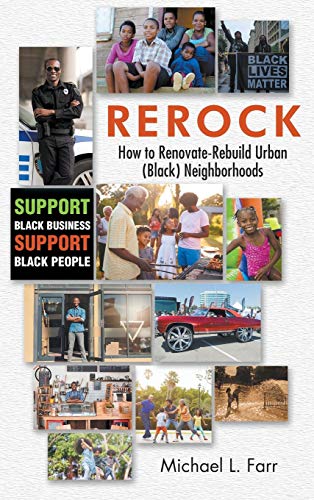 Rerock: How to Renovate-Rebuild Urban (Black) Neighborhoods