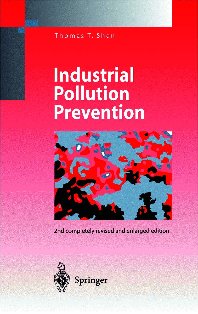 Industrial Pollution Prevention (Environmental Science and Engineering)