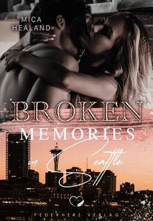 Broken Memories in Seattle: Liebesroman