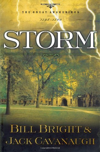 Storm: 1798-1800 (The Great Awakenings, Band 3)