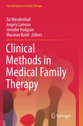 Clinical Methods in Medical Family Therapy (Focused Issues in Family Therapy)