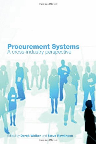 Procurement Systems: A Cross-Industry Project Management Perspective