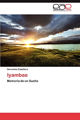Iyambae: Memoria de un Sueño