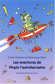 Les aventures de Pinpin l'extraterrestre