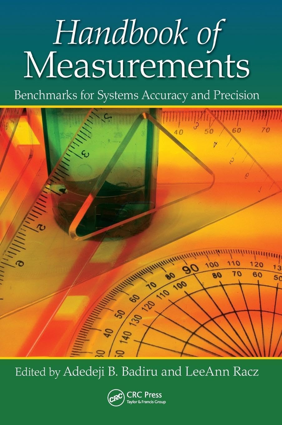 Handbook of Measurements: Benchmarks for Systems Accuracy and Precision (Industrial Innovation, Band 37)