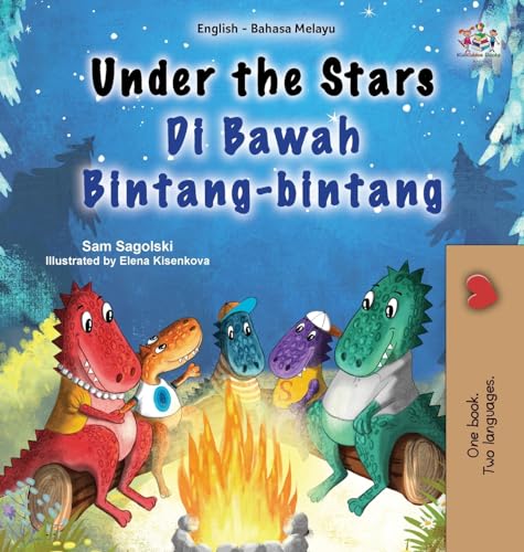 Under the Stars (English Malay Bilingual Kid's Book) (English Malay Bilingual Collection)