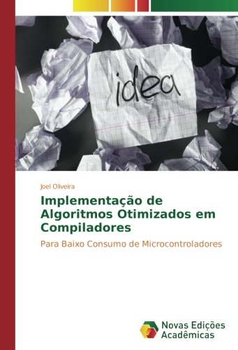 Implementação de Algoritmos Otimizados em Compiladores: Para Baixo Consumo de Microcontroladores
