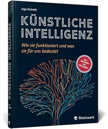 Künstliche Intelligenz: Wie sie funktioniert und was sie für uns bedeutet. Der Bestseller aus Norwegen – jetzt als deutschsprachige Ausgabe