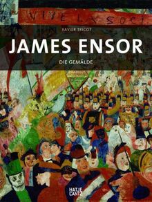 James Ensor. Die Gemälde