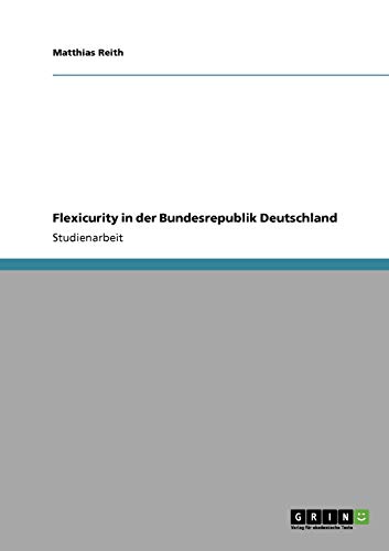 Flexicurity in der Bundesrepublik Deutschland