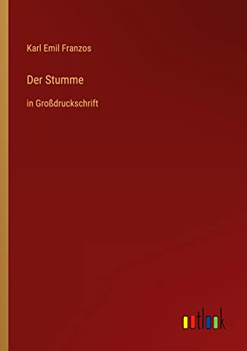 Der Stumme: in Großdruckschrift
