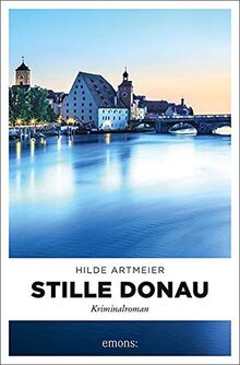 Stille Donau: Kriminalroman (Anna di Santosa)