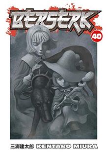 Miura, K: Berserk Volume 40