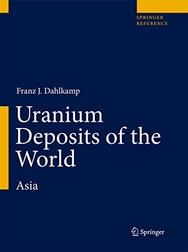 Uranium Deposits of the World: Asia (Springer Reference)