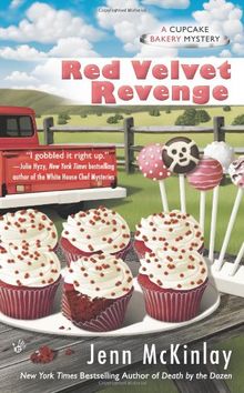 Red Velvet Revenge (Cupcake Bakery Mystery, Band 4)