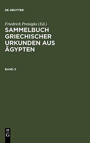 Sammelbuch griechischer Urkunden aus Ägypten. Band 3