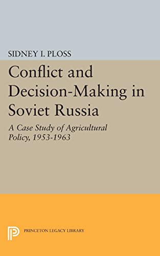 Conflict and Decision-Making in Soviet Russia: A Case Study of Agricultural Policy, 1953-1963 (Center for International Studies, Princeton University)