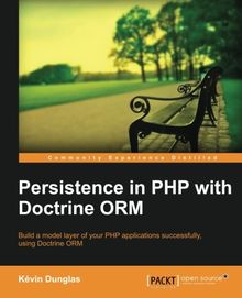 Persistence in PHP with Doctrine ORM (English Edition)