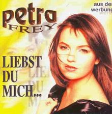Liebst du Mich von Frey,Petra | CD | Zustand sehr gut